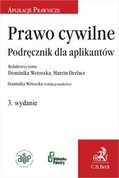 red.Wetoszka Dominika, red.Derlacz Marcin - Prawo cywilne. Podręcznik dla aplikantów