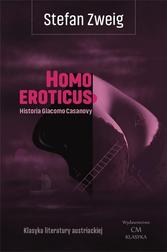 Homo eroticus. Historia Giacomo Casanovy