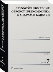 Świecki Dariusz - Czynności procesowe obrońcy i pełnomocnika w sprawach karnych