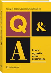 Kruszyńska-Kola Joanna, Blicharz Grzegorz - Prawo rzymskie. Przed egzaminem