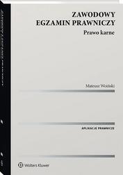 Woiński Mateusz - Zawodowy egzamin prawniczy. Prawo karne