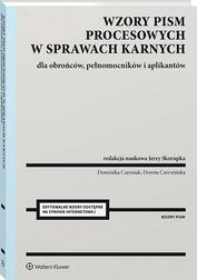 red.Skorupka Jerzy - Wzory pism procesowych w sprawach karnych dla obrońców, pełnomocników i aplikantów