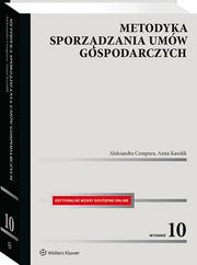 Cempura Aleksandra, Kasolik Anna - Metodyka sporządzania umów gospodarczych