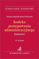 Adamiak Barbara, Borkowski Janusz - Kodeks postępowania administracyjnego. Komentarz