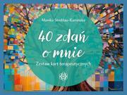 Strehlau-Kamińska Monika - 40 zdań o mnie. Zestaw kart terapeutycznych 