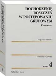 Sieradzka Małgorzata - Dochodzenie roszczeń w postępow grup Komentarz 