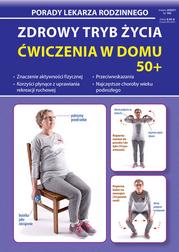 Chojnowska-Depczyńska Emilia - Zdrowy tryb życia Ćwiczenia w domu 50+. Porady Lekarza Rodzinnego 195 