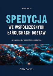 Wasielewska-Marszałkowska Iwona - Spedycja we współczesnych łańcuchach dostaw 