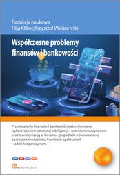 Banaś Dawid, Kaczmarek Krzysztof, Król Patryk, Marczuk Hubert,  Nowak Arkadiusz, Rozmus Jakub, Warch - Współczesne problemy finansów i bankowości 