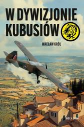 Król Wacław - W dywizjonie Kubusiów 