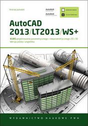 AutoCAD 2013/LT2013/WS+ Kurs projektowan